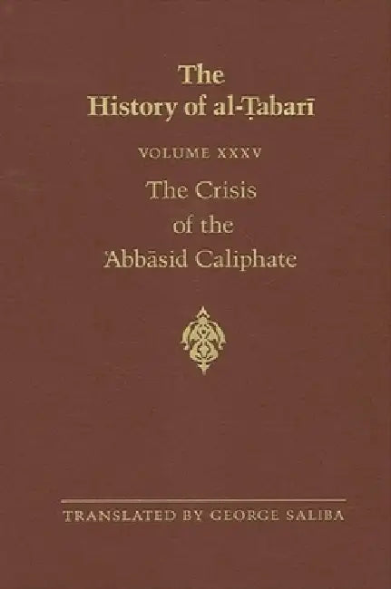 Buy The History of al-Ṭabarī Vol. 35 (English, George Saliba) Online at Best Price - BookBajar