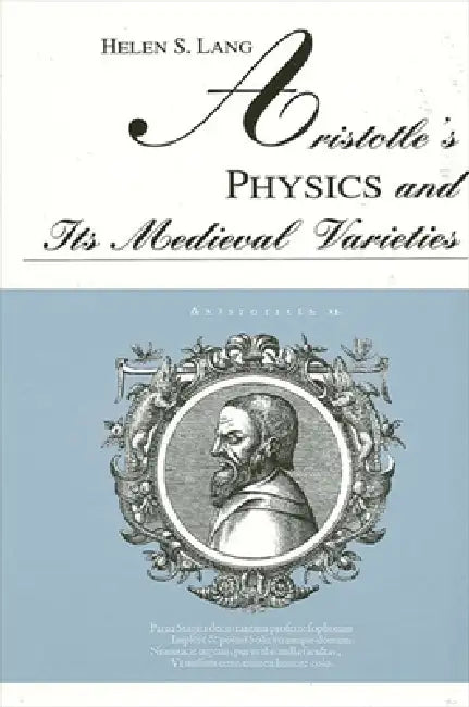 Buy Aristotle's Physics and Its Medieval Varieties (English, Helen S. Lang) Online at Best Price - BookBajar