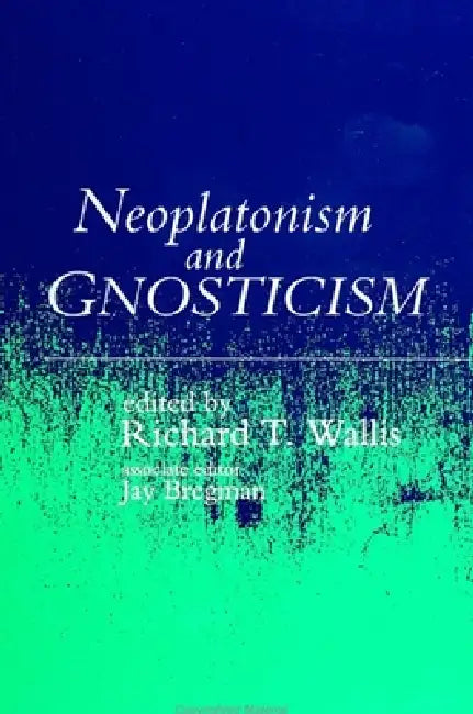Buy Neoplatonism and Gnosticism (English, Rich T. Wallis | Jay Bregman) Online at Best Price - BookBajar