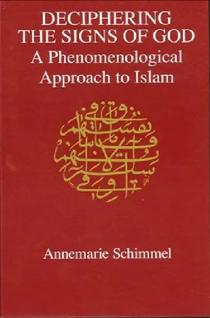 Buy Deciphering the Signs of God (English, Annemarie Schimmel) Online at Best Price - BookBajar