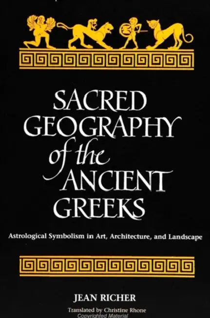 Buy Sacred Geography of the Ancient Greeks (English, Jean Richer | Christine Rhone) Online at Best Price - BookBajar