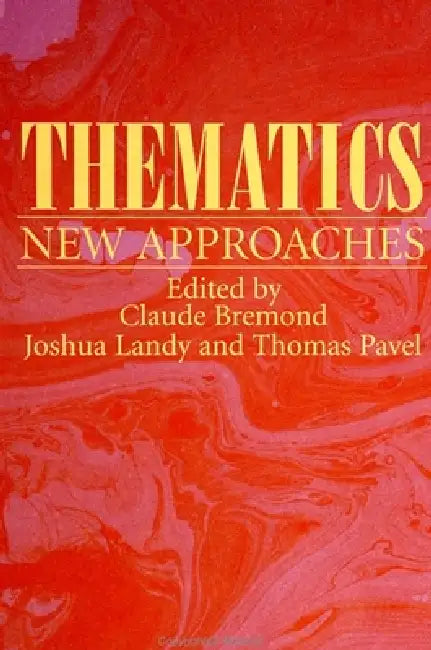 Buy Thematics (English, Claude Bremond | Joshua Landy | Thomas Pavel) Online at Best Price - BookBajar