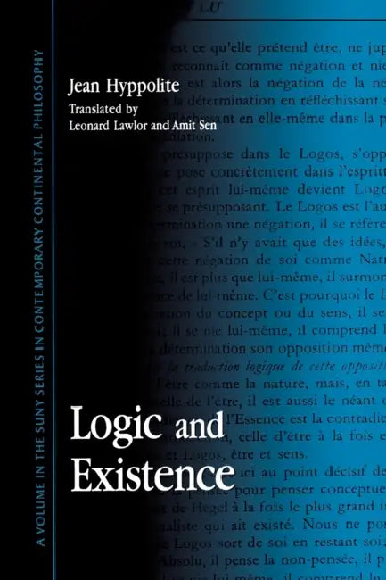 Buy Logic and Existence (English, Jean Hyppolite | Leonard Lawlor | Amit Sen) Online at Best Price - BookBajar