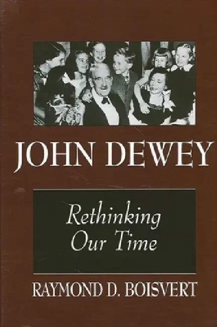 Buy John Dewey (English, Raymond D. Boisvert) Online at Best Price - BookBajar