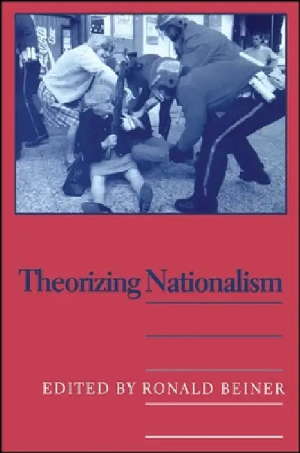 Buy Theorizing Nationalism (English, Ronald Beiner) Online at Best Price - BookBajar