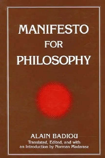 Buy Manifesto for Philosophy (English, Alain Badiou | Norman Madarasz | Norman Madarasz) Online at Best Price - BookBajar
