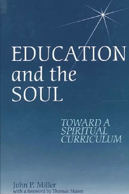 Education and the Soul (English, John P. Miller) - Image 1 - BookBajar
