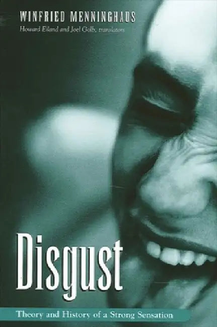Buy Disgust (English, Winfried Menninghaus | Howard Eiland | Joel Golb) Online at Best Price - BookBajar