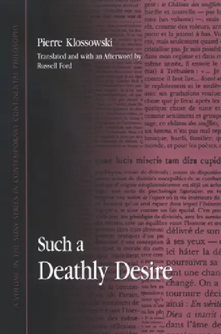 Such a Deathly Desire (English, Pierre Klossowski | Russell Ford | Russell Ford) - Image 1 - BookBajar