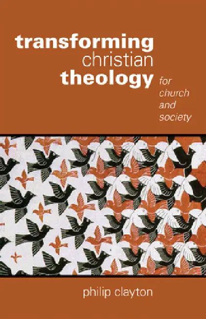 Transforming Christian Theology (English, Philip Clayton) - Image 1 - BookBajar