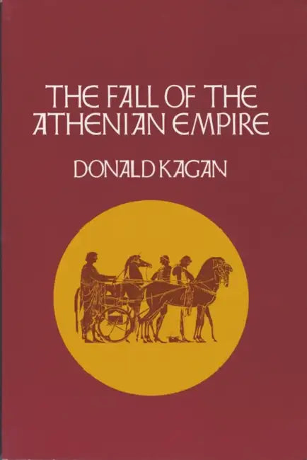 Buy The Fall of the Athenian Empire (English, Donald Kagan) Online at Best Price - BookBajar
