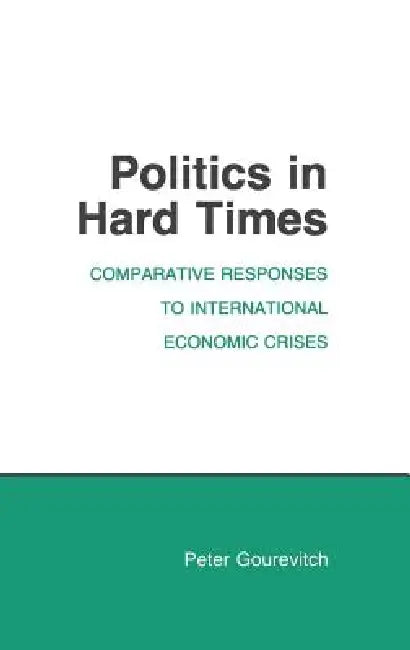 Politics in Hard Times (English, Peter Gourevitch) - Image 1 - BookBajar