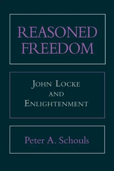 Buy Reasoned Freedom (English, Peter A. Schouls) Online at Best Price - BookBajar