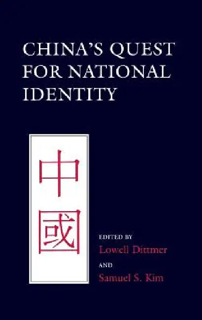 China's Quest for National Identity (English, Lowell Dittmer | Samuel S. Kim) - Image 1 - BookBajar