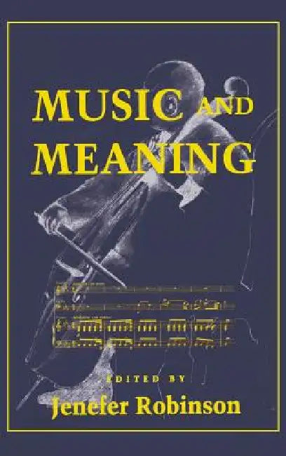 Buy Music and Meaning (English, Jenefer M. Robinson) Online at Best Price - BookBajar