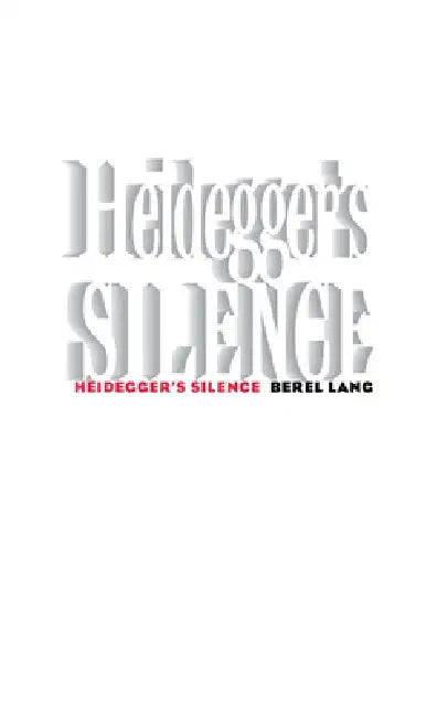 Buy Heidegger's Silence (English, Berel Lang) Online at Best Price - BookBajar