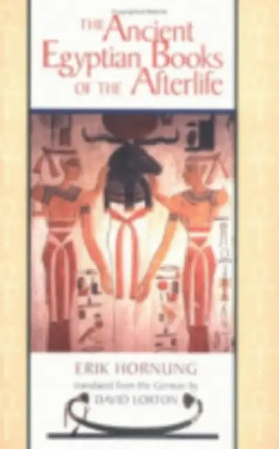 Buy The Ancient Egyptian Books of the Afterlife (English, Erik Hornung | David Lorton) Online at Best Price - BookBajar