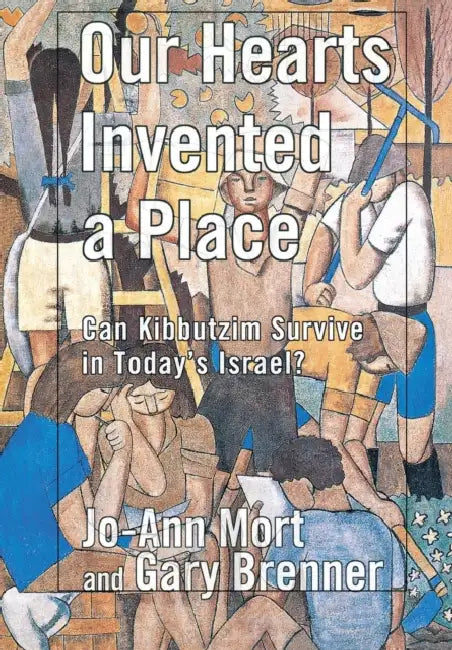 Buy Our Hearts Invented a Place (English, Jo-Ann Mort | Gary Brenner) Online at Best Price - BookBajar