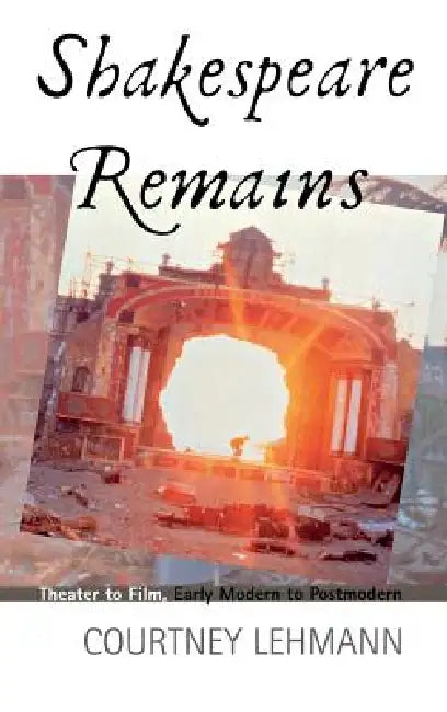 Shakespeare Remains (English, Courtney Lehmann) - Image 1 - BookBajar