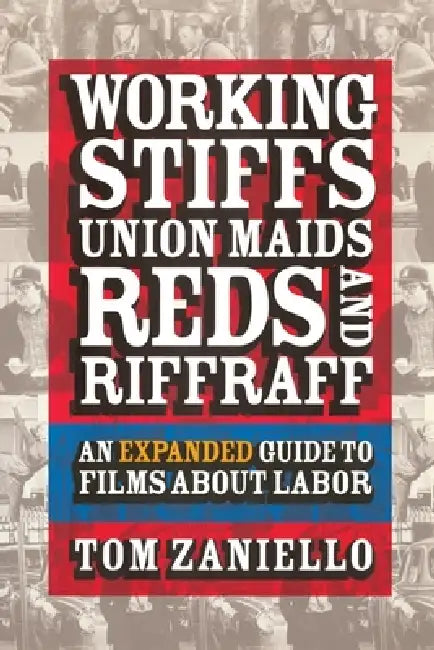 Working Stiffs, Union Maids, Reds, and Riffraff (English, Tom Zaniello) - Image 1 - BookBajar