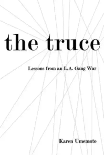 Buy The Truce (English, Karen Umemoto) Online at Best Price - BookBajar