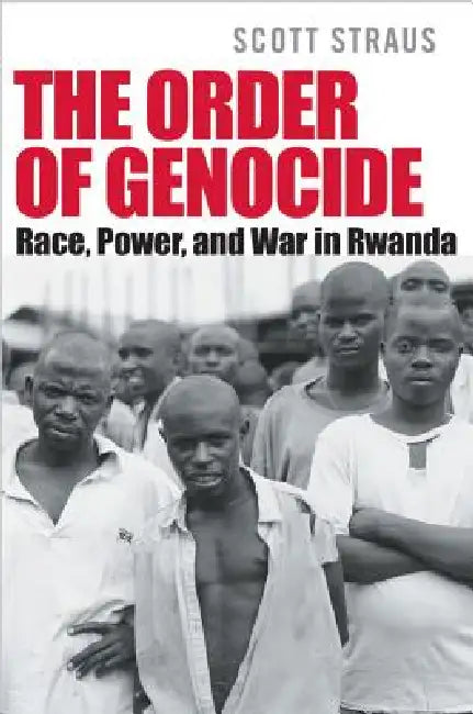 Buy The Order of Genocide (English, Scott Straus) Online at Best Price - BookBajar