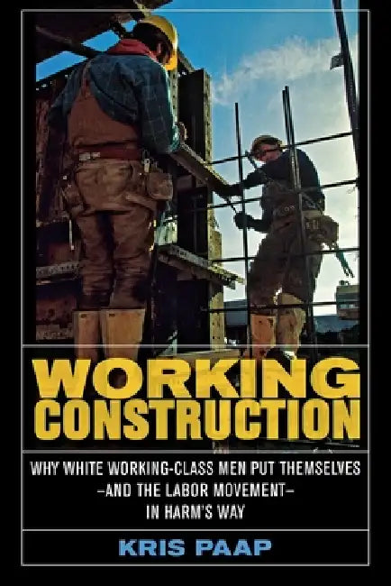 Buy Working Construction (English, Kris Paap) Online at Best Price - BookBajar