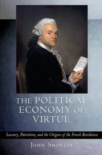 Buy The Political Economy of Virtue (English, John Shovlin) Online at Best Price - BookBajar