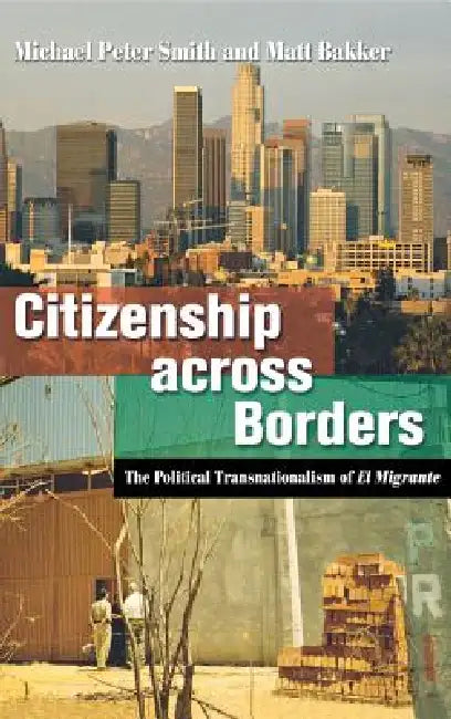 Buy Citizenship Across Borders (English, Michael Peter Smith | Matt Bakker) Online at Best Price - BookBajar