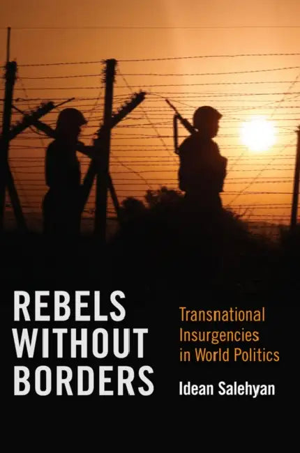 Rebels without Borders (English, Idean Salehyan) - Image 1 - BookBajar