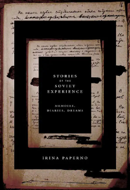 Buy Stories of the Soviet Experience (English, Irina Paperno) Online at Best Price - BookBajar