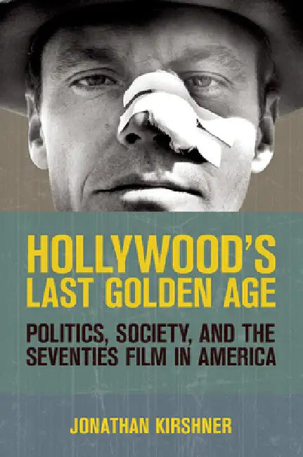 Hollywood's Last Golden Age (English, Jonathan Kirshner) - Image 1 - BookBajar