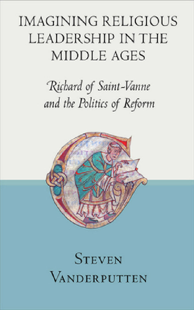 Imagining Religious Leadership in the Middle Ages (English, Steven Vanderputten) - Image 1 - BookBajar