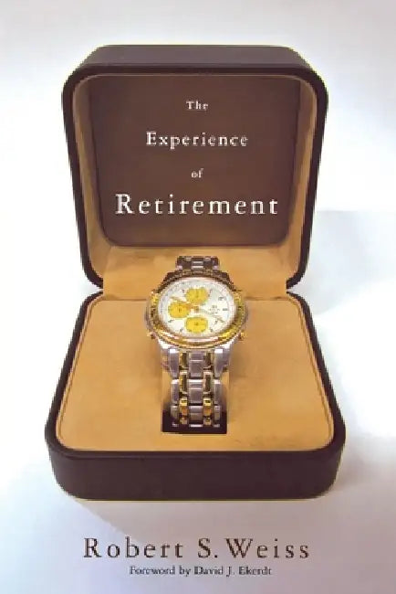 The Experience of Retirement (English, Robert S. Weiss | David J. Ekerdt) - Image 1 - BookBajar