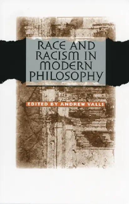 Buy Race and Racism in Modern Philosophy (English, Andrew Valls) Online at Best Price - BookBajar