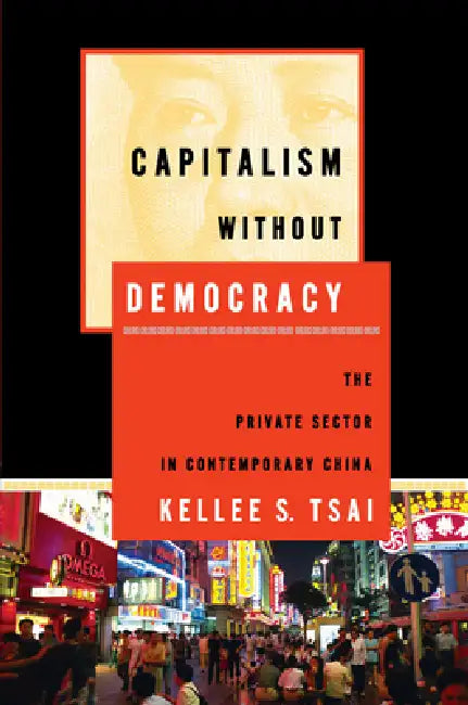 Buy Capitalism Without Democracy (English, Kellee S. Tsai) Online at Best Price - BookBajar