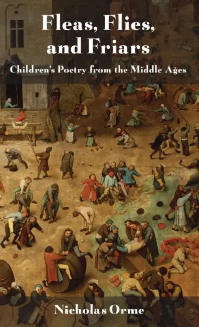 Buy Fleas, Flies, and Friars (English, Nicholas Orme) Online at Best Price - BookBajar