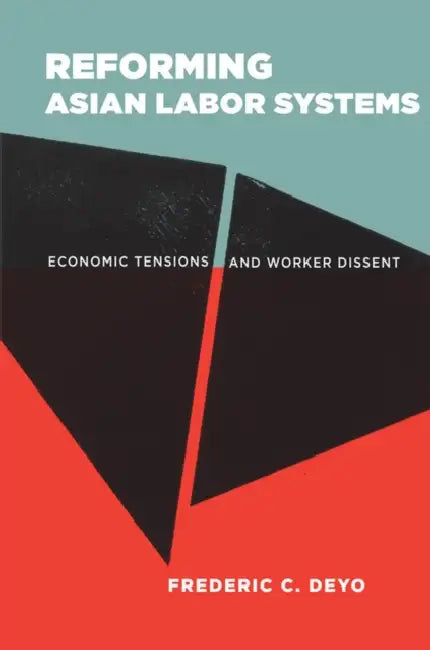 Buy Reforming Asian Labor Systems (English, Frederic C. Deyo) Online at Best Price - BookBajar