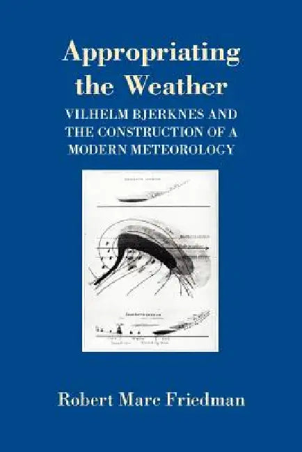 Appropriating the Weather (English, Robert Marc Friedman) - Image 1 - BookBajar