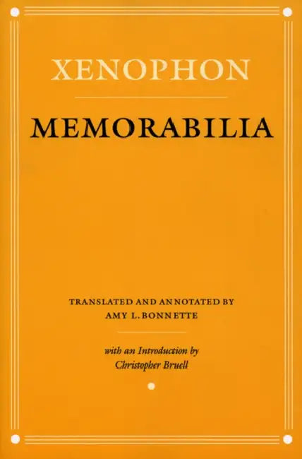 Buy Memorabilia (English, Xenophon | Amy L. Bonnette | Christopher J. Bruell) Online at Best Price - BookBajar