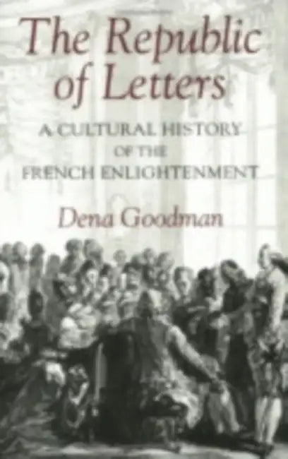 Buy The Republic of Letters (English, Dena Goodman) Online at Best Price - BookBajar