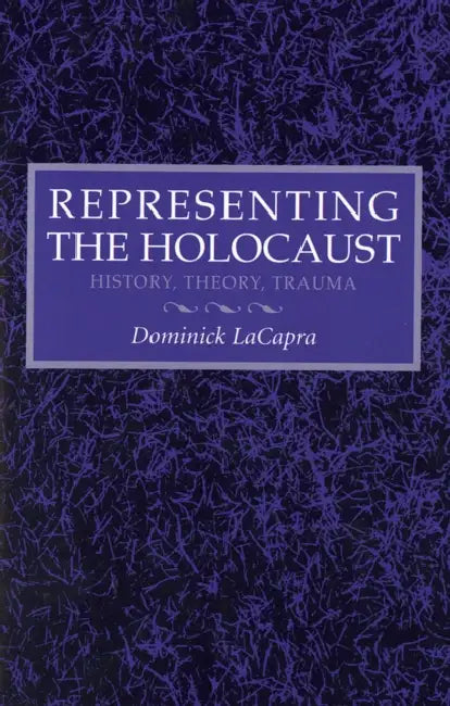 Buy Representing the Holocaust (English, Dominick LaCapra) Online at Best Price - BookBajar