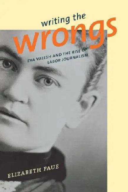 Writing the Wrongs (English, Elizabeth Faue) - Image 1 - BookBajar