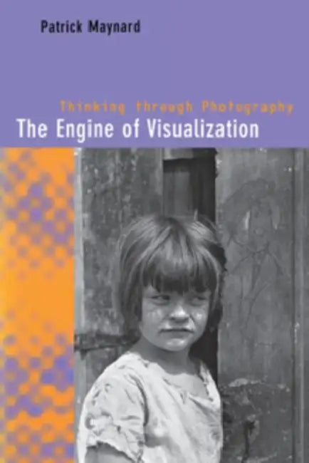 Buy The Engine of Visualization (English, Patrick Maynard) Online at Best Price - BookBajar