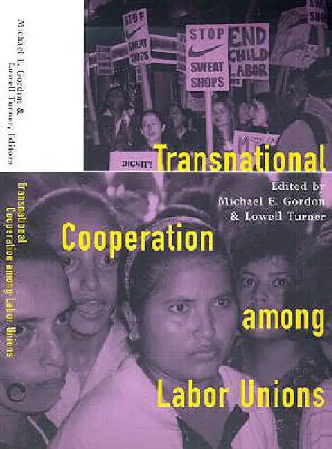 Buy Transnational Cooperation among Labor Unions (English, Michael E. Gordon | Lowell Turner) Online at Best Price - BookBajar
