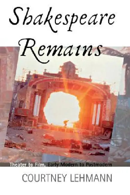 Shakespeare Remains (English, Courtney Lehmann) - Image 1 - BookBajar