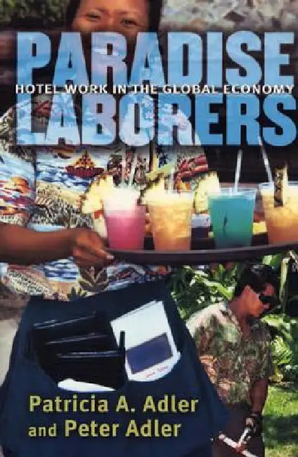 Paradise Laborers (English, Patricia A. Adler | Peter Adler) - Image 1 - BookBajar