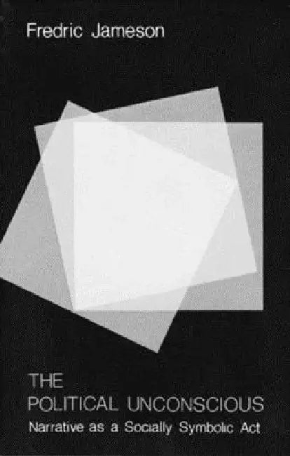 Buy The Political Unconscious (English, Fredric Jameson) Online at Best Price - BookBajar