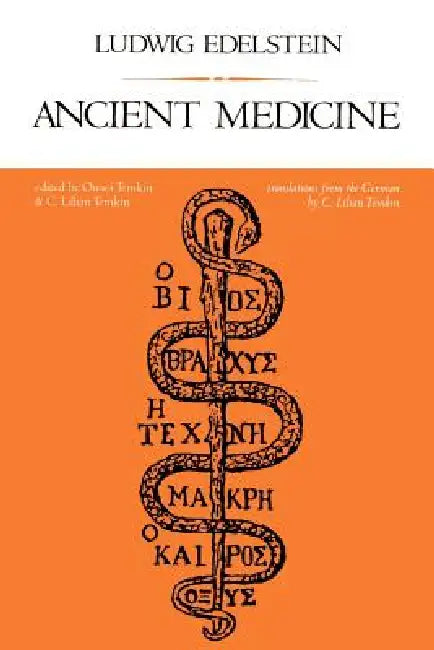 Buy Ancient Medicine (English, Ludwig Edelstein | Owsei Temkin | C. Lilian Temkin) Online at Best Price - BookBajar