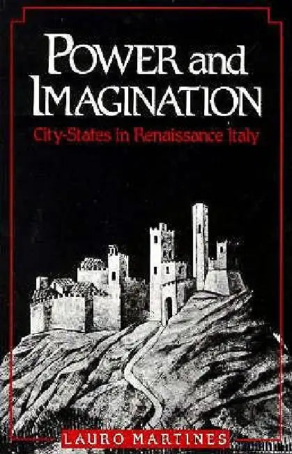 Buy Power and Imagination (English, Lauro Martines) Online at Best Price - BookBajar